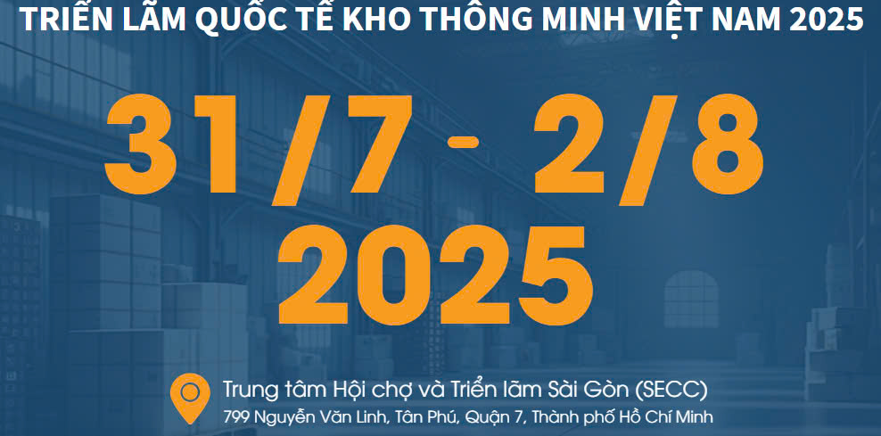 Viet WareHouse 2025 - Triển lãm Quốc tế Kho thông minh Việt Nam