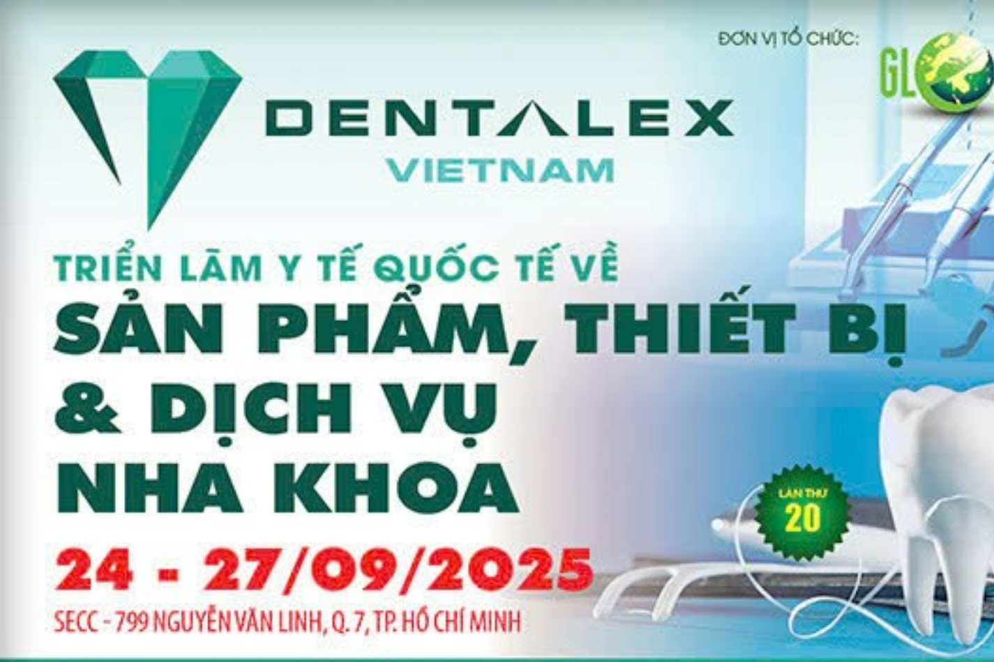 Dentalex Vietnam 2025: Triển Lãm Quốc Tế Về Sản Phẩm, Thiết Bị & Dịch Vụ Nha Khoa