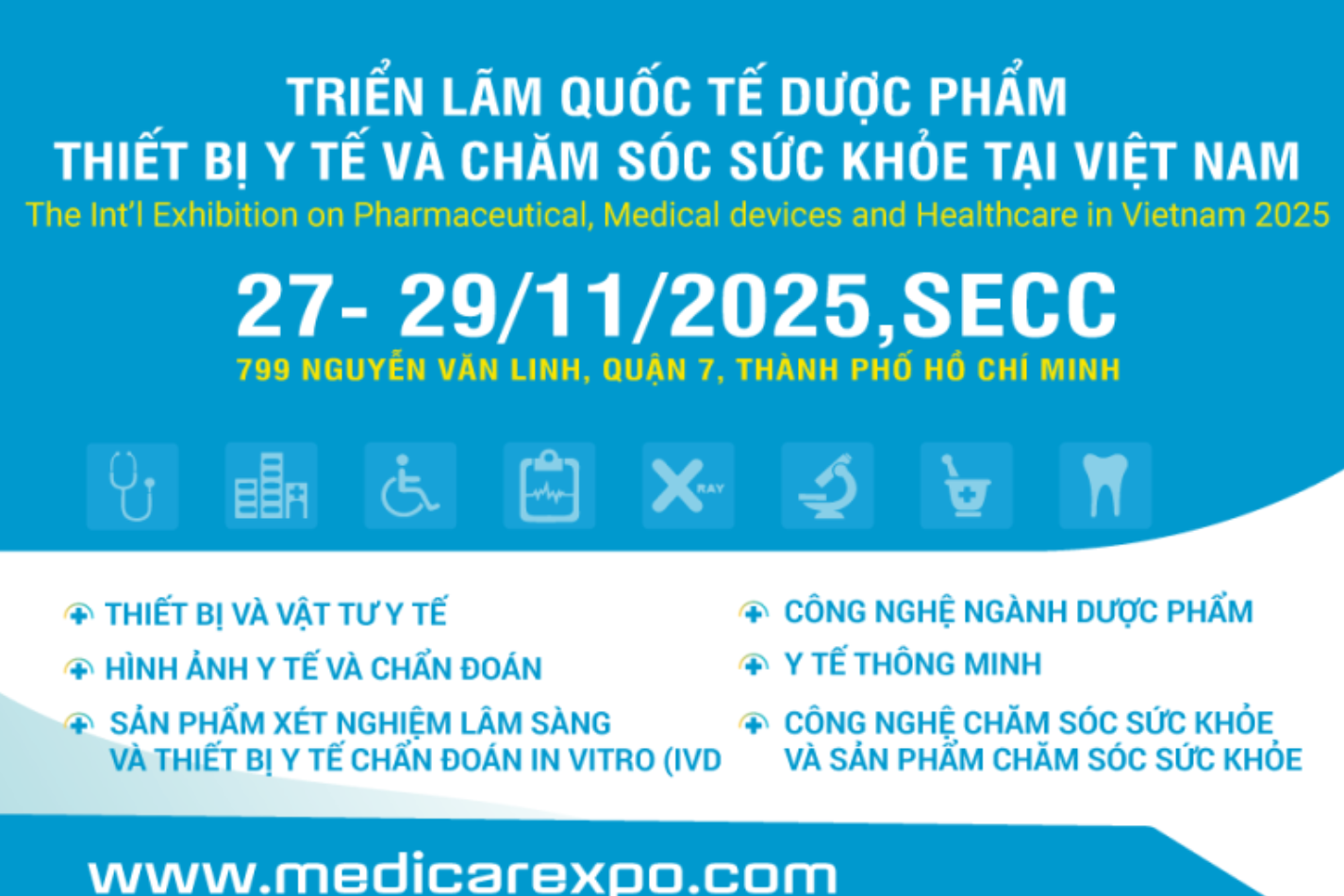 Vietmedicare Expo 2025 Triển lãm QT Dược phẩm, Thiết bị y tế và Chăm sóc sức khỏe