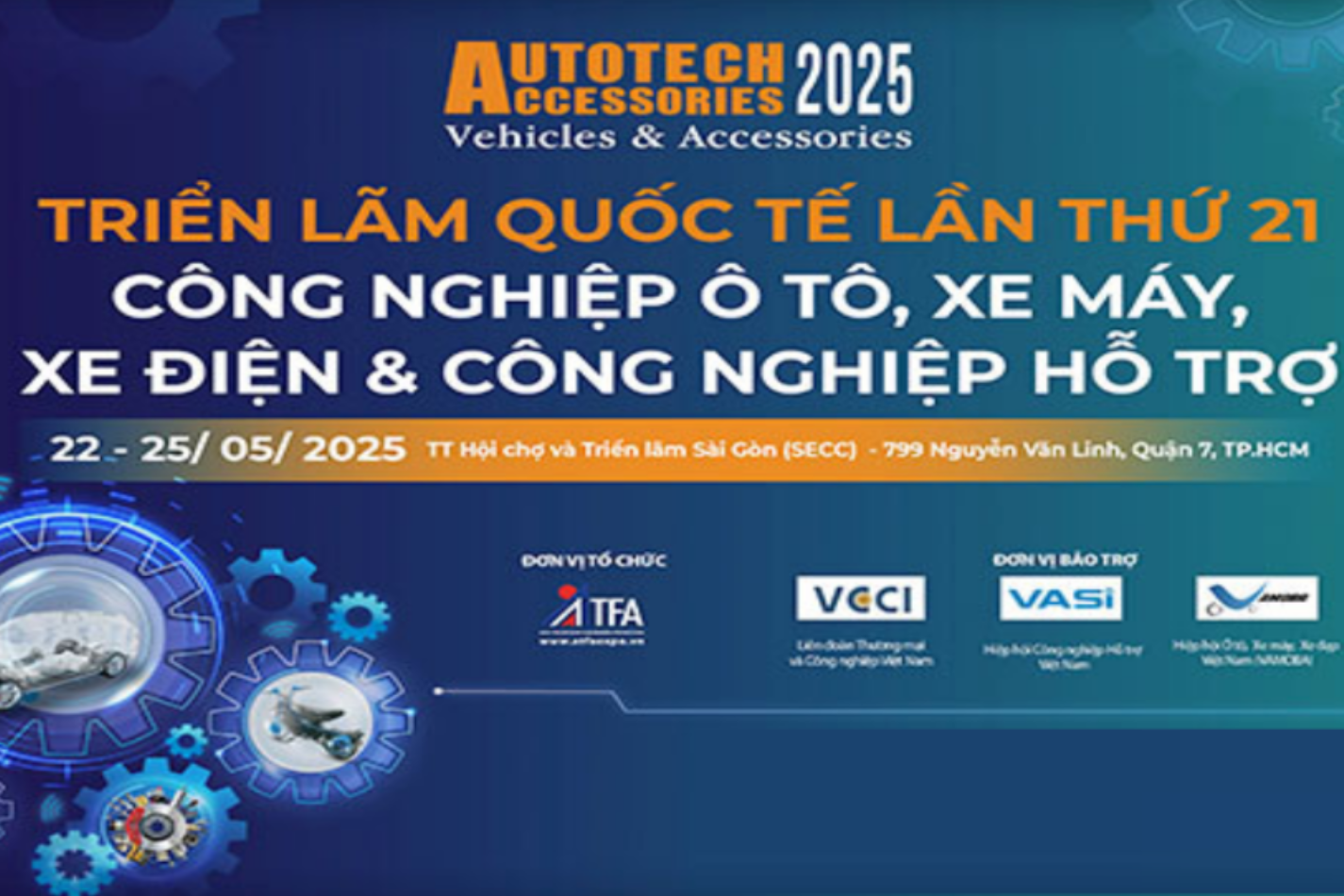 AUTOTECH & ACCESSORIES SHOW 2025: Sự Kiện Quan Trọng Dành Cho Ngành Công Nghiệp Ô Tô 
