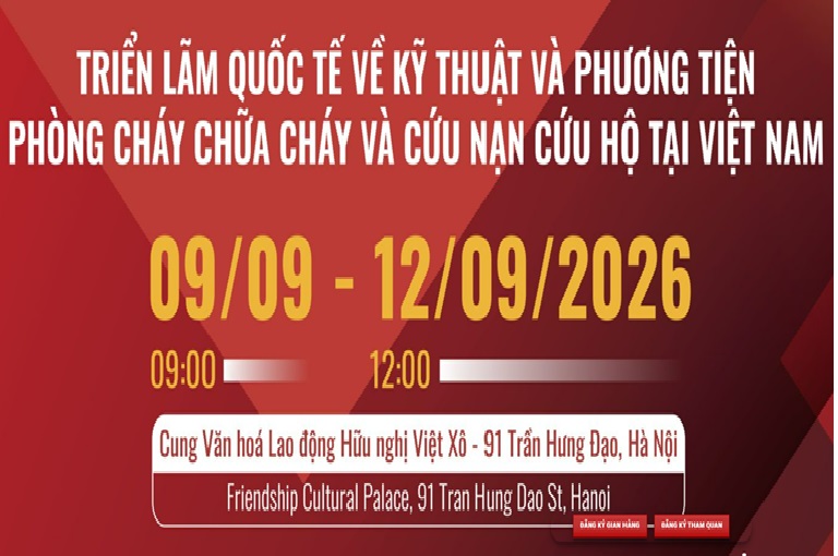 Sắp diễn ra Triển lãm Quốc tế  Fire Safety & Rescue 2026 tại Hà Nội