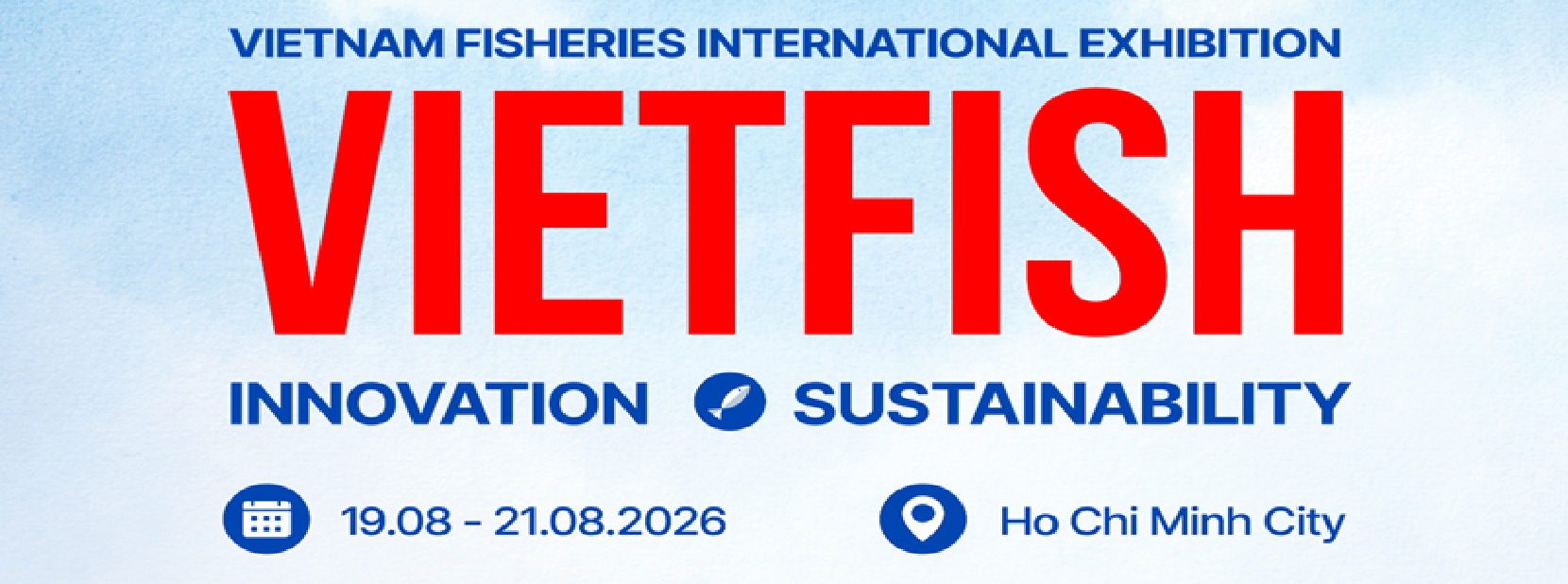 Triển lãm thủy sản quốc tế lớn nhất Việt Nam.